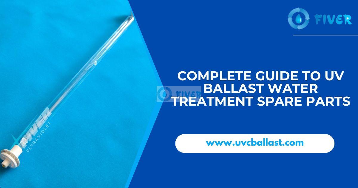 1766344536183276.jpg Complete Guide to UV Ballast Water Treatment Spare Parts.jpg